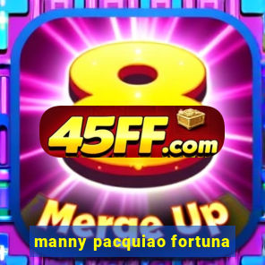 manny pacquiao fortuna